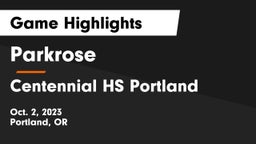 Parkrose  vs Centennial HS Portland  Game Highlights - Oct. 2, 2023