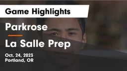 Parkrose  vs La Salle Prep Game Highlights - Oct. 24, 2023