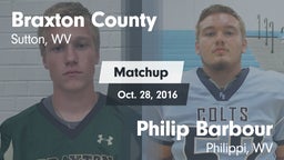 Matchup: Braxton County High  vs. Philip Barbour  2016