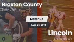 Matchup: Braxton County High  vs. Lincoln  2018