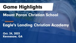 Mount Paran Christian School vs Eagle's Landing Christian Academy  Game Highlights - Oct. 24, 2023