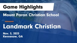 Mount Paran Christian School vs Landmark Christian  Game Highlights - Nov. 3, 2023