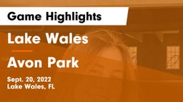 Lake Wales  vs Avon Park Game Highlights - Sept. 20, 2022