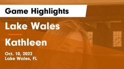Lake Wales  vs Kathleen Game Highlights - Oct. 10, 2022