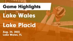 Lake Wales  vs Lake Placid  Game Highlights - Aug. 24, 2023