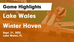 Lake Wales  vs Winter Haven  Game Highlights - Sept. 21, 2023
