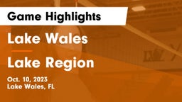 Lake Wales  vs Lake Region  Game Highlights - Oct. 10, 2023