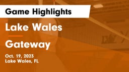 Lake Wales  vs Gateway  Game Highlights - Oct. 19, 2023