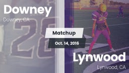Matchup: Downey  vs. Lynwood  2016