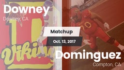Matchup: Downey  vs. Dominguez  2017
