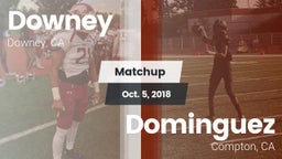 Matchup: Downey  vs. Dominguez  2018