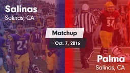 Matchup: Salinas  vs. Palma  2016