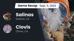 Recap: Salinas  vs. Clovis  2022
