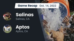 Recap: Salinas  vs. Aptos  2022