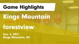Kings Mountain  vs forestview Game Highlights - Jan. 5, 2021