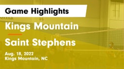 Kings Mountain  vs Saint Stephens  Game Highlights - Aug. 18, 2022