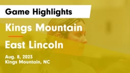 Kings Mountain  vs East Lincoln Game Highlights - Aug. 8, 2023
