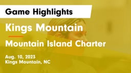Kings Mountain  vs Mountain Island Charter Game Highlights - Aug. 10, 2023