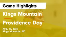 Kings Mountain  vs Providence Day Game Highlights - Aug. 19, 2023