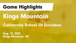 Kings Mountain  vs Community School Of Davidson Game Highlights - Aug. 19, 2023