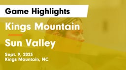 Kings Mountain  vs Sun Valley  Game Highlights - Sept. 9, 2023