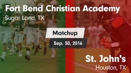 Matchup: Fort Bend Christian vs. St. John's  2016