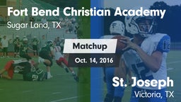 Matchup: Fort Bend Christian vs. St. Joseph  2016