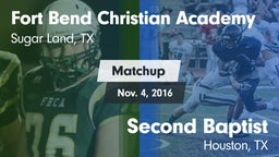 Matchup: Fort Bend Christian vs. Second Baptist  2016