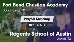 Matchup: Fort Bend Christian vs. Regents School of Austin 2016