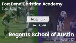Matchup: Fort Bend Christian vs. Regents School of Austin 2017