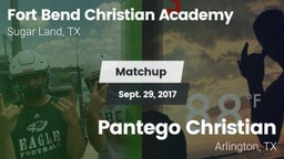 Matchup: Fort Bend Christian vs. Pantego Christian  2016
