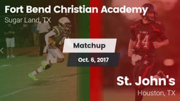 Matchup: Fort Bend Christian vs. St. John's  2017