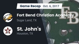 Recap: Fort Bend Christian Academy vs. St. John's  2017