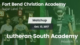 Matchup: Fort Bend Christian vs. Lutheran South Academy 2016