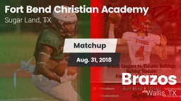 Matchup: Fort Bend Christian vs. Brazos  2018