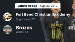 Recap: Fort Bend Christian Academy vs. Brazos  2019