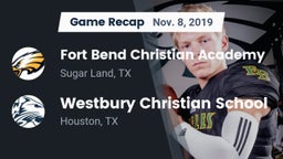 Recap: Fort Bend Christian Academy vs. Westbury Christian School 2019