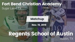 Matchup: Fort Bend Christian vs. Regents School of Austin 2019