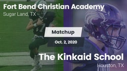 Matchup: Fort Bend Christian vs. The Kinkaid School 2020