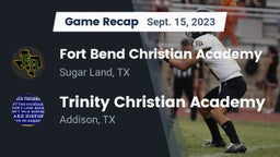 Recap: Fort Bend Christian Academy vs. Trinity Christian Academy  2023