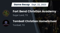 Recap: Fort Bend Christian Academy vs. Tomball Christian HomeSchool  2023