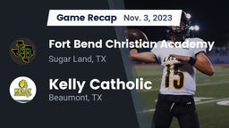 Recap: Fort Bend Christian Academy vs. Kelly Catholic  2023
