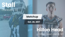 Matchup: Stall  vs. Hilton Head  2017