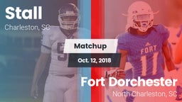 Matchup: Stall  vs. Fort Dorchester  2018
