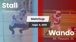 Matchup: Stall  vs. Wando  2019