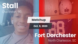 Matchup: Stall  vs. Fort Dorchester  2020