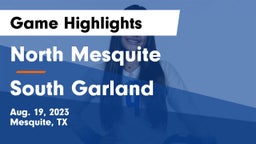 North Mesquite  vs South Garland  Game Highlights - Aug. 19, 2023