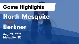 North Mesquite  vs Berkner  Game Highlights - Aug. 29, 2023