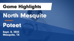 North Mesquite  vs Poteet  Game Highlights - Sept. 8, 2023