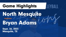 North Mesquite  vs Bryan Adams  Game Highlights - Sept. 26, 2023